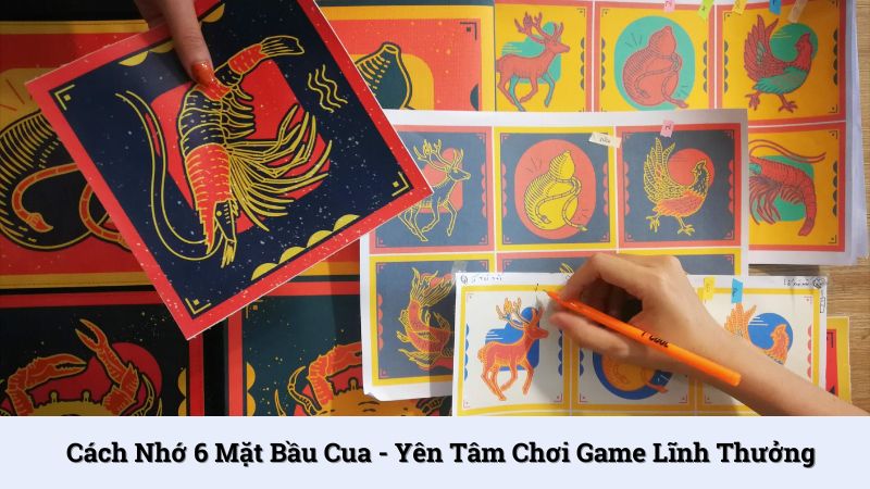 Cách nhớ 6 mặt bầu cua - Yên tâm chơi game lĩnh thưởng